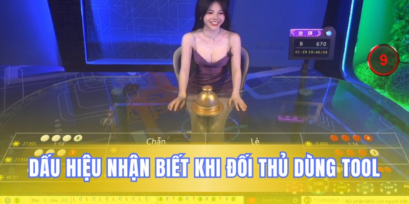Nhận biết dấu hiệu đối phương dùng tool gian lận