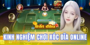kinh nghiệm chơi xóc đĩa online
